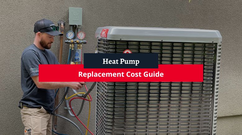 Heat Pump Replacement Cost Guide